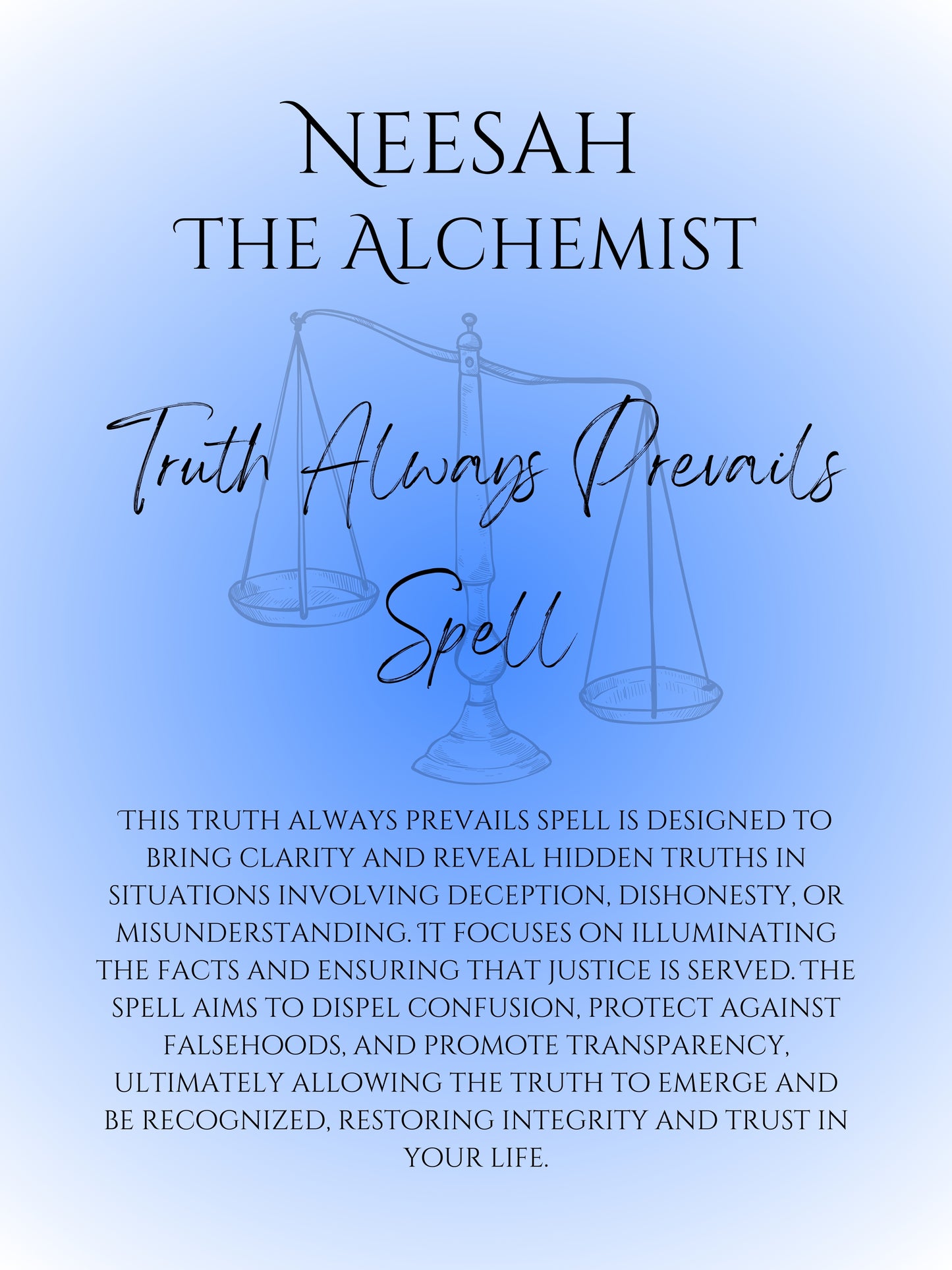 Truth Always Prevails Spell